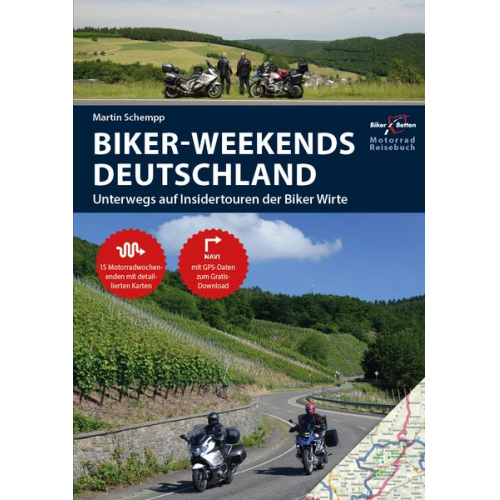 Martin Schempp - Motorrad Reiseführer Biker Weekends Deutschland