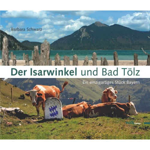 Barbara Schwarz - Der Isarwinkel und Bad Tölz