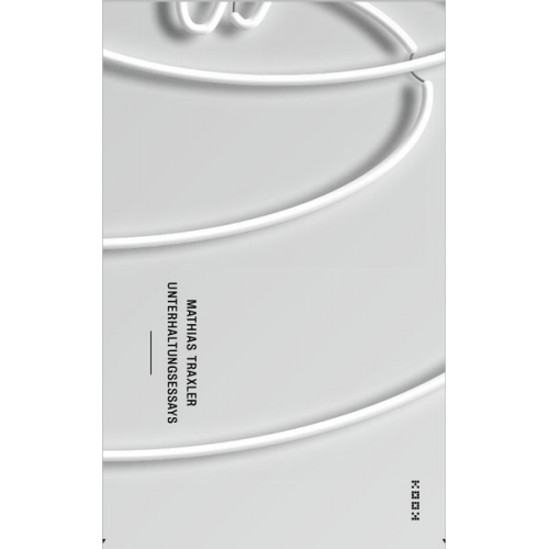Mathias Traxler - Unterhaltungsessays