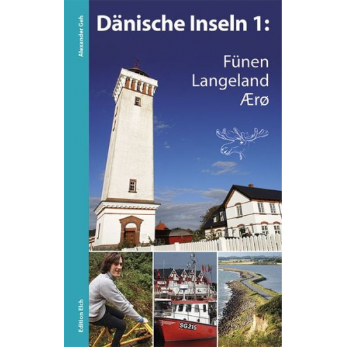 Alexander Geh - Dänische Inseln 1: Fünen, Langeland, Ærø