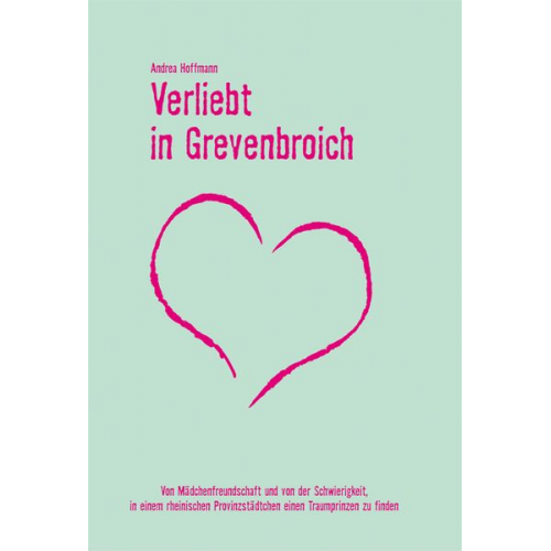 Andrea Hoffmann - Verliebt in Grevenbroich