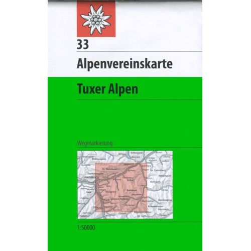 DAV Alpenvereinskarte 33 Tuxer Alpen 1 : 50 000 Wegmarkierung