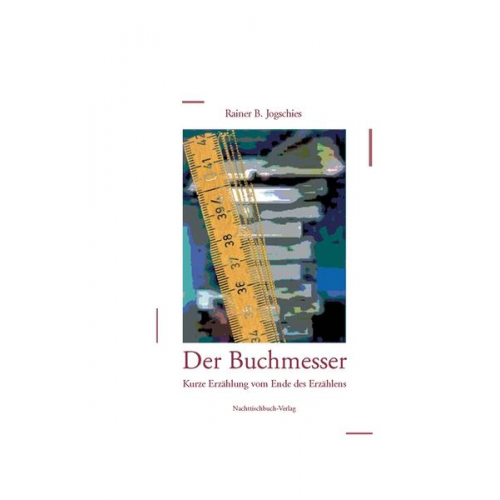 Rainer B. Jogschies - Der Buchmesser