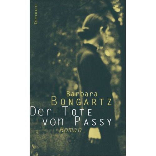 Barbara Bongartz - Der Tote von Passy