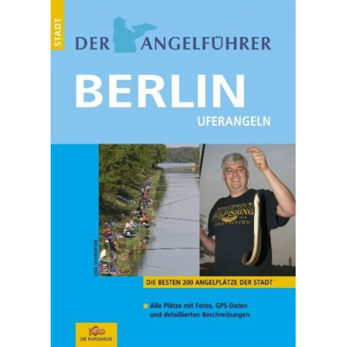 Udo Schroeter - Der Angelführer Berlin