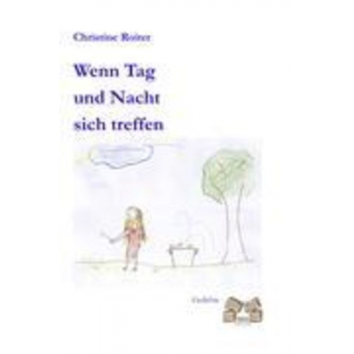 Christine Roiter - Wenn Tag und Nacht sich treffen