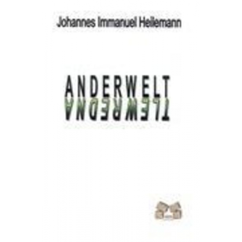 Johannes Immanuel Heilemann - Anderwelt