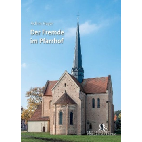 Achim Heyer - Der Fremde im Pfarrhof