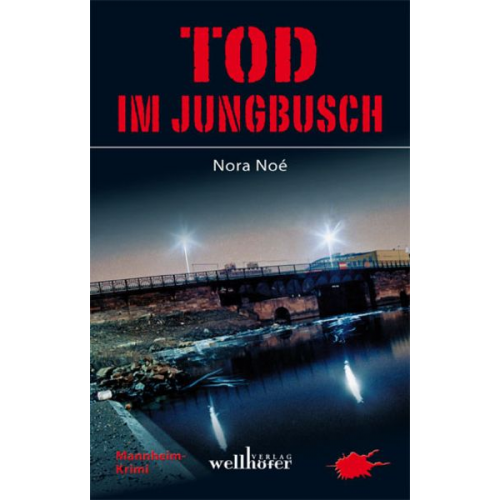 Nora Noé - Tod im Jungbusch