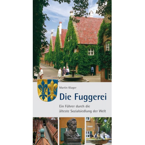 Martin Kluger - Die Fuggerei