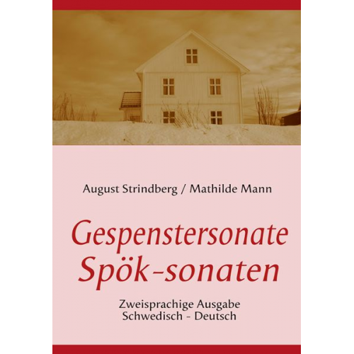 August Strindberg - Die Gespenstersonate - Spök-sonaten