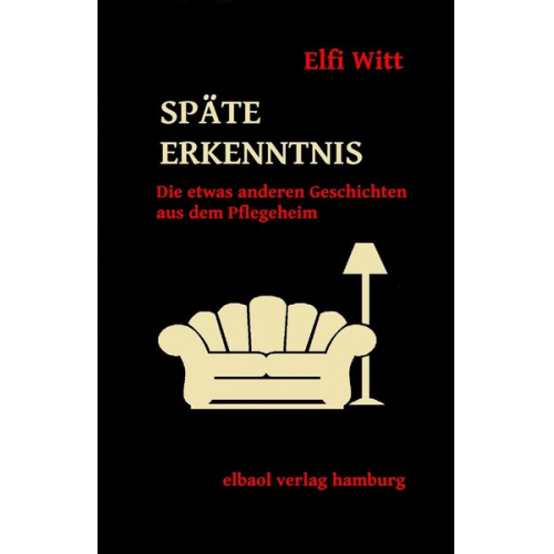 Elfi Witt - Späte Erkenntnis
