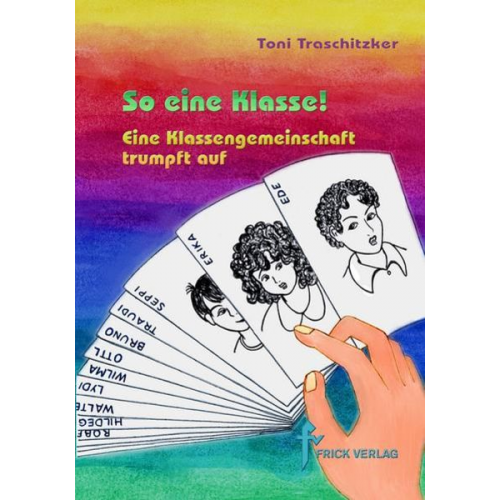 Toni Traschitzker - So eine Klasse!