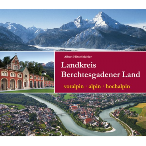 Albert Hirschbichler - Landkreis Berchtesgadener Land