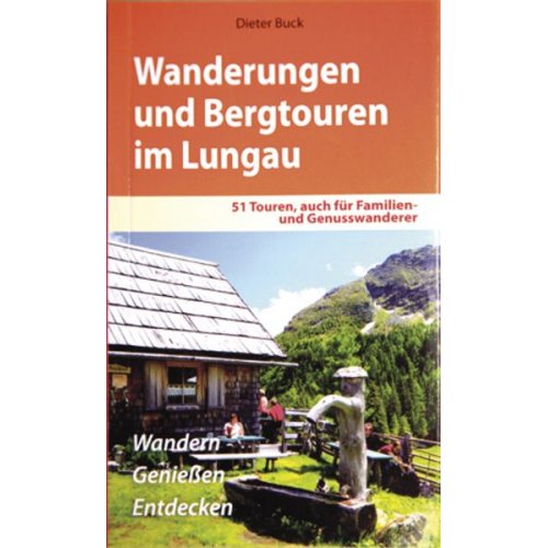 Dieter Buck - Wanderungen und Bergtouren im Lungau