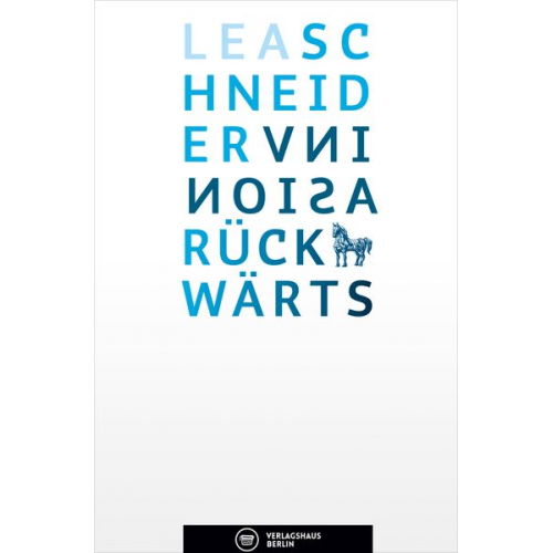 Lea Schneider - Invasion Rückwärts