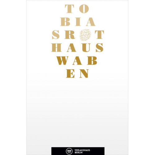 Tobias Roth - Aus Waben