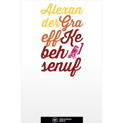 Alexander Graeff - Kebehsenuf