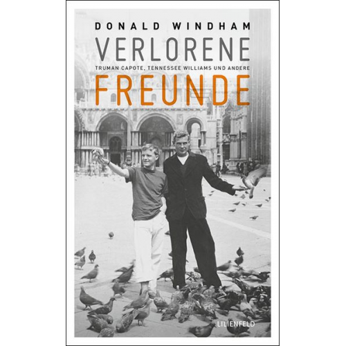 Donald Windham - Verlorene Freunde