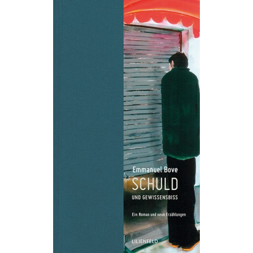 Emmanuel Bove - Schuld und Gewissensbiss