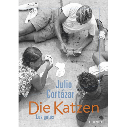 Julio Cortázar - Die Katzen / Los gatos