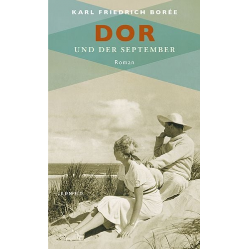 Karl Friedrich Borée - Dor und der September