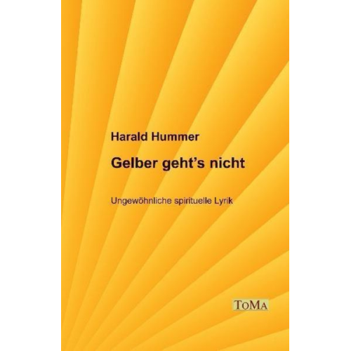 Harald Hummer - Gelber geht's nicht