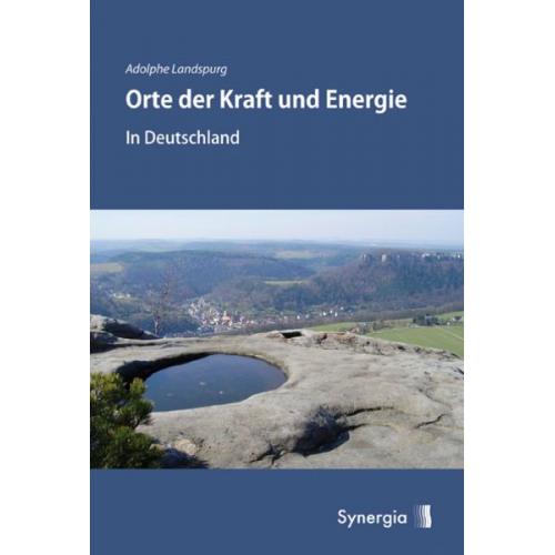 Adolphe Landspurg - Orte der Kraft und Energie