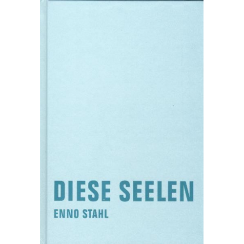 Enno Stahl - Diese Seelen