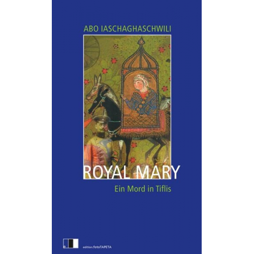 Abo Iaschaghaschwili - Royal Mary