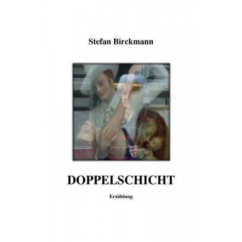 Stefan Birckmann - Doppelschicht