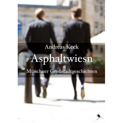 Andreas Keck - Asphaltwiesn