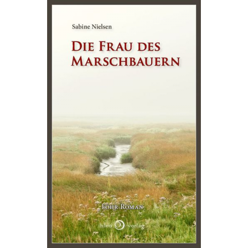 Sabine Nielsen - Die Frau des Marschbauern