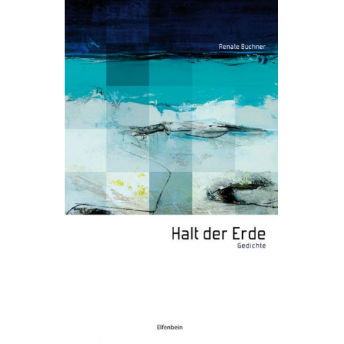 Renate Büchner - Halt der Erde