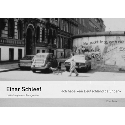 Einar Schleef - "Ich habe kein Deutschland gefunden"