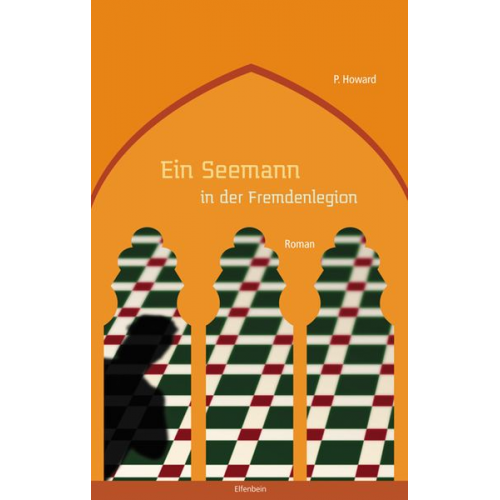 P. Howard - Ein Seemann in der Fremdenlegion