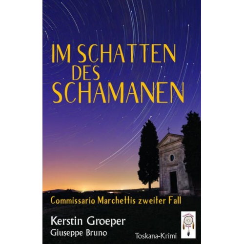 Kerstin Groeper Bruno Giuseppe - Im Schatten des Schamanan