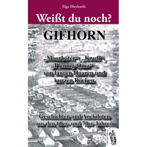 Elga Eberhardt - Weißt du noch? Gifhorn