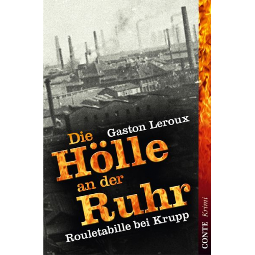 Gaston Leroux - Die Hölle an der Ruhr