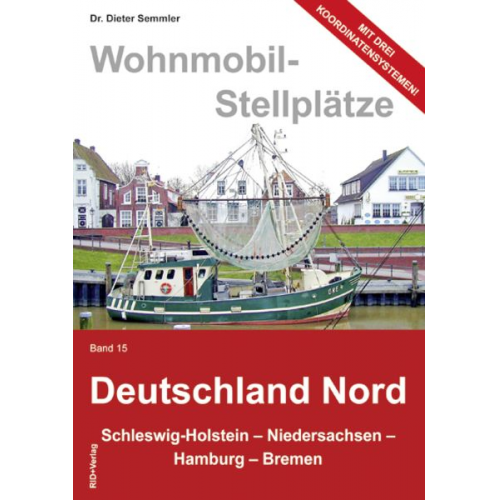 Dieter Semmler - Wohnmobil-Stellplätze Deutschland Nord