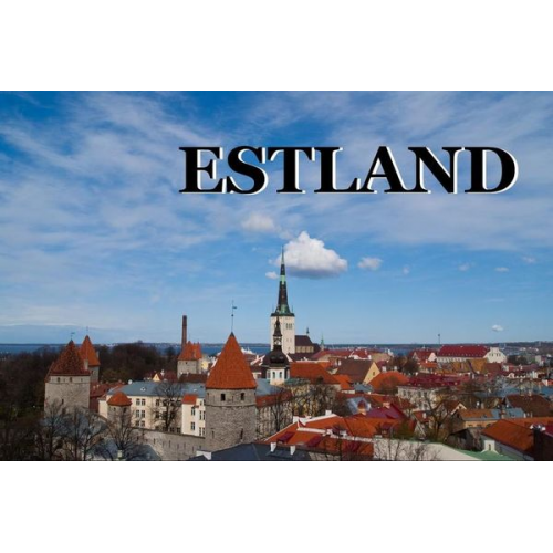 Werner Berndt - Estland - Ein Bildband