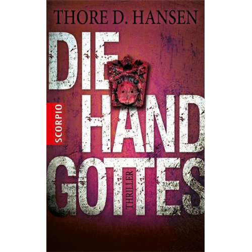 Thore D. Hansen - Die Hand Gottes