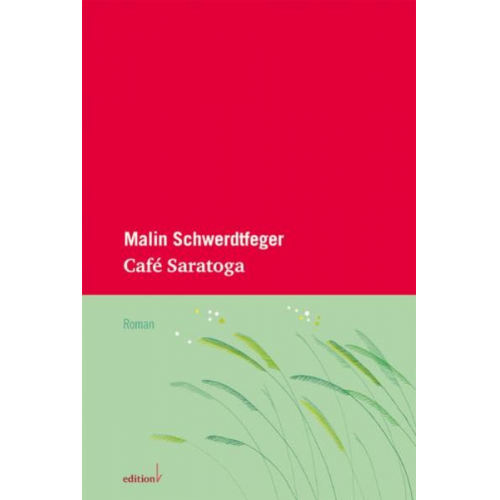 Malin Schwerdtfeger - Café Saratoga