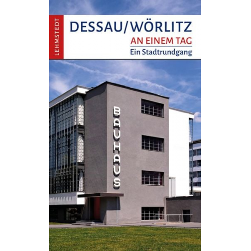 Kristina Kogel - Dessau-Wörlitz an einem Tag