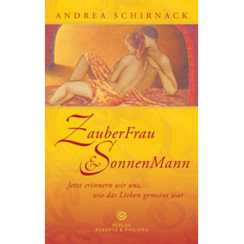 Andrea Schirnack - Zauberfrau & Sonnenmann
