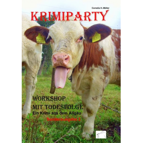 Cornelia H.-Müller - Krimiparty - Sonderausgabe 2 - Workshop mit Todesfolge