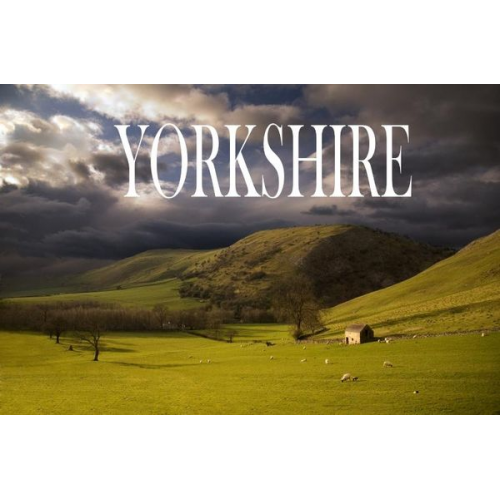 Yorkshire - Ein Bildband