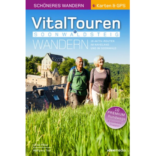 Ulrike Poller Wolfgang Todt - Vitaltouren & Soonwaldsteig - Schönes Wandern Pocket mit Detail-Karten, Höhenprofilen und GPS-Daten