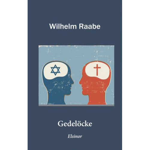 Wilhelm Raabe - Gedelöcke