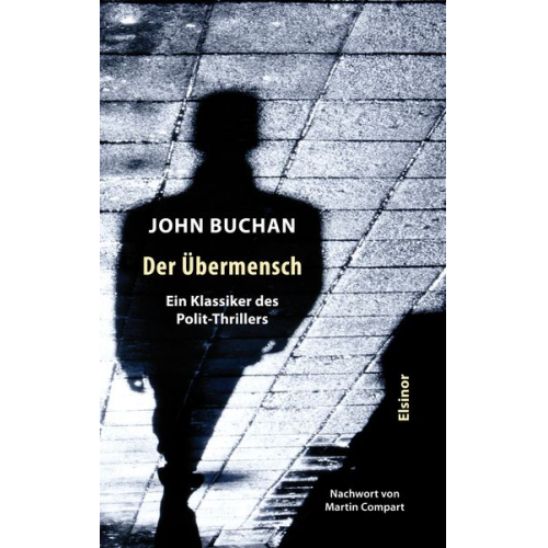 John Buchan - Der Übermensch